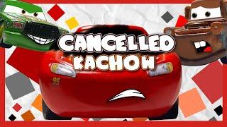 Cancelled Kachow