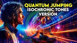 Isochronic Tones - Quantum Jumping Guided Meditation