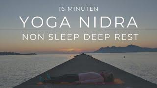 Non Sleep Deep Rest (NSDR) 16 Minuten Yoga Nidra (deutsch)