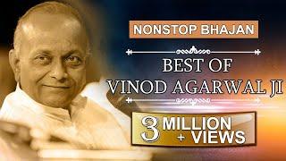 Nonstop Bhajan || भजन || (Part 7) By - Vinod Agarwalji