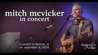 Mitch McVicker: In Concert | Live in Denton, TX (2024)