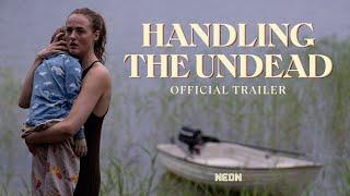 HANDLING THE UNDEAD - Trailer oficial Sundance