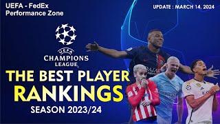 THE BEST 10 PLAYER RANKINGS IN UEFA CHAMPIONS LEAGUE 2023/24 - MARCH 14, 2024