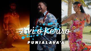 Punialava'a - Avi o Keriso (Official Music Video)