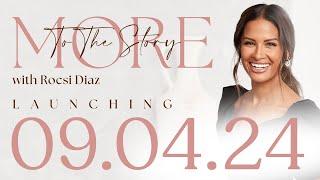 Rocsi Diaz's New Podcast "More To The Story" Launching 4th September, 2024