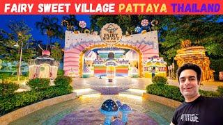 Fairy Sweet Village Pattaya Thailand || August 2024