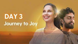 Day 3 Journey to Joy | The Science behind Joy and Health