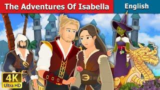 The Adventures of Isabella Story in English | Stories for Teenagers | @EnglishFairyTales