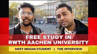 Study FREE in RWTH AACHEN University in Germany 2024 | Meet Indian Student | Process | Visa | Apply