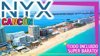 You WON'T Believe It! ️ Hotel NYX CANCUN 4K  All Inclusive  CHEAP and HOTEL ZONE GUIDE ► TIPS 