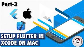Setup Flutter in XCode on Mac