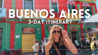 A Guide to the Best Things to Do and See in Buenos Aires Argentina: 3-Day Itinerary