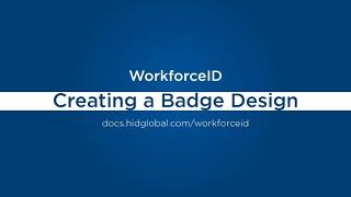 HID Visitor Manager – Creating a new Badge Design