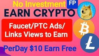 How to Earn Free Cryptocurrency 2021||Fast Payment #Faucetpay||Easy to Works to #Earn $10 USD..!