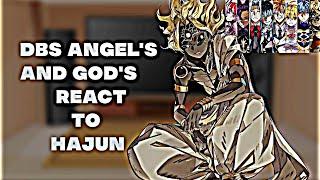 Dbs angel's and god's React to Hajun and Hadou god's