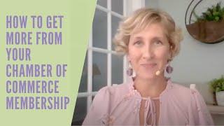 How to Get More From Your Chamber Of Commerce Membership