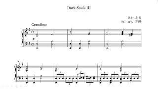 DARK SOULS III. Main Theme. Piano Arrangement.