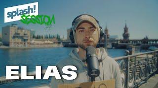 Elias - Unter meiner Haut | splash! live Session