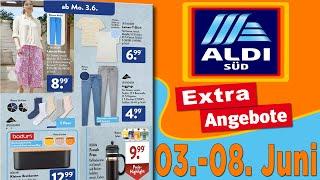 ALDI SUD EXTRA Werbung Prospekt | Prospekte Angebote DE | Gültig von 03.06