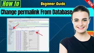 How to change permalink in wordpress from database | Full Guide