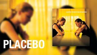 Placebo - Pure Morning (Official Audio)