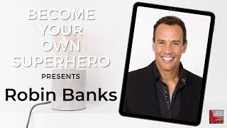 Robin Banks – International Speaker and Mind Power Expert!