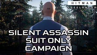 Freelancer Campaign - Silent Assassin Suit Only Walkthrough - HITMAN