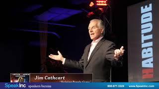 Keynote Speaker: Jim Cathcart • Presented by SpeakInc • Habitude Warrior Conference