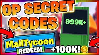 MALL TYCOON CODES *SECRET* ALL NEW OP SECRET ROBLOX MALL TYCOON WORKING CODES!