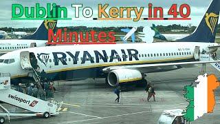 Dublin To Kerry Airport in Only 40 minutes?    4K