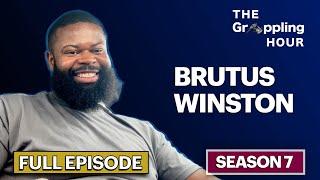GRAPPLING HOUR with Brutus Winston