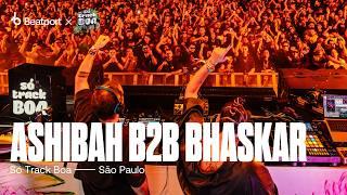 Ashibah b2b Bhaskar DJ set @sotrackboa  2024 | São Paulo | @beatport  live