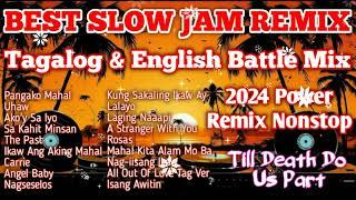 2024 BEST POWER SLOW JAM REMIX ENGLISH & TAGALOG LOVE SONGS NONSTOP | Till Death Do Us Part Uhaw PML