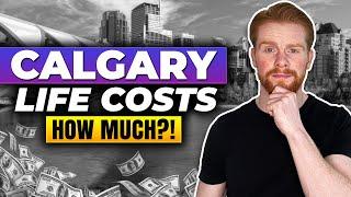 Cost of Living in Calgary in 2022 - EVERYTHING YOU NEED TO KNOW!