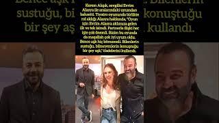 KEREM ALIŞIK'TAN SEVGİLİSİ EVRİM ALASYA'YA ÖVGÜ: "AŞK HİÇ BİTMEMELİ"