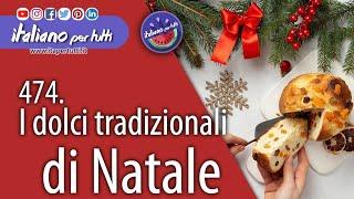 474. I dolci tradizionali di Natale