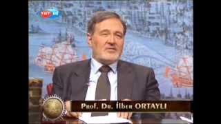 İlber Ortaylı ile (TRT) Osmanlı Devleti Sancakları ve İdareleri