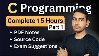 C Programming Master Class for Beginners with Notes and Source Code Part 1