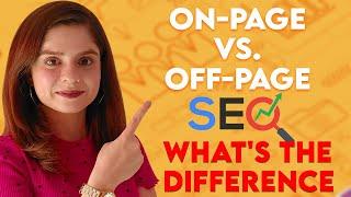 What is On-Page and Off-Page SEO | Difference Between On-Page and Off-Page SEO