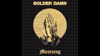 Bolder Damn - Dead Meat