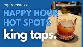 King Taps Happy Hour Hot Spot at First Canadian Place