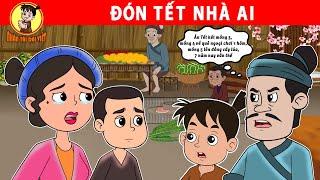 ĐÓN TẾT NHÀ AI - Nhân Tài Đại Việt - Phim hoạt hình - Truyện Cổ Tích Việt Nam