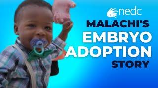 Malachi's Embryo Adoption Story