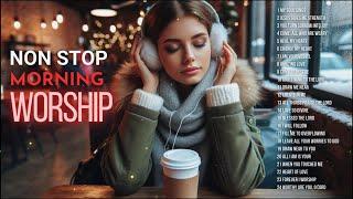 Best Morning Worship Songs That Will CHANGE Your Day