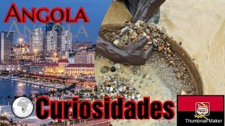 Angola| Curiosidades sobre Angola| Cultura de Angola| Angola tribos