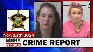 WOMEN FROM TWO COUNTIES FACE FELONY DRUG CHARGES | WHKY News -- Crime Report: Wednesday, 11/13/2024