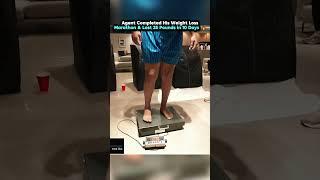 Agent Completed His Weight Loss Marathon & Lost 25 Pounds in 10 Days  