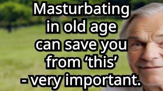 Masturbation and Aging: Why This Simple Habit Can Protect Your Health After 60[senior health, old]