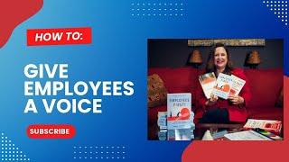 Give Your Employees a Voice