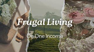 Frual Living on One Income. Budget Homemaking.